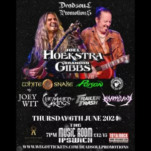 Whitesnake’s guitarist Joel Hoekstra & Brandon Gibbs + support