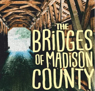 The Bridges of Madison County – presented by the Gallery Players.