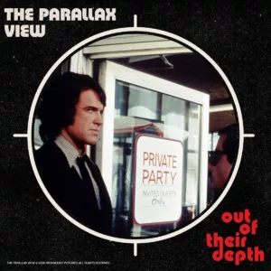 THE PARALLAX VIEW