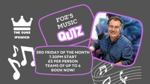 Foz’ Music Quiz at The Duke