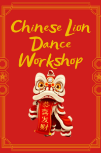 FREE Chinese Lion Dance Workshop