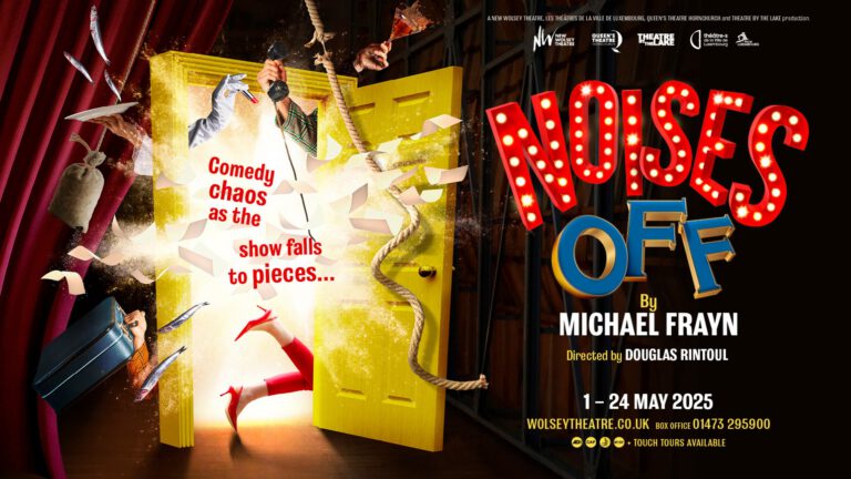 Noises Off - Ipswich.love