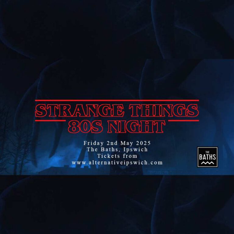 Strange Things 80S Night - Ipswich.love