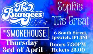 The Bungees/ Sophie The Great