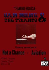 Sam Milne and the Tyrants / Not a Chance / Aviation