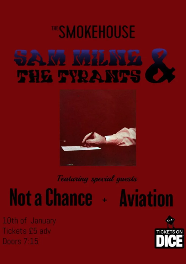 Sam Milne and the Tyrants / Not a Chance / Aviation