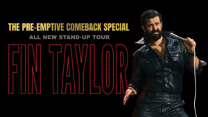 Fin Taylor – The Pre-emptive Comeback Special