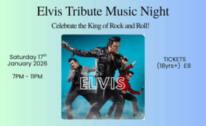 Elvis Tribute – Live Music Night – Sat 17th January 2026