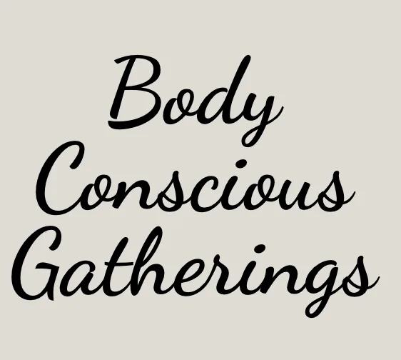 Body Conscious Gathering - Ipswich.love