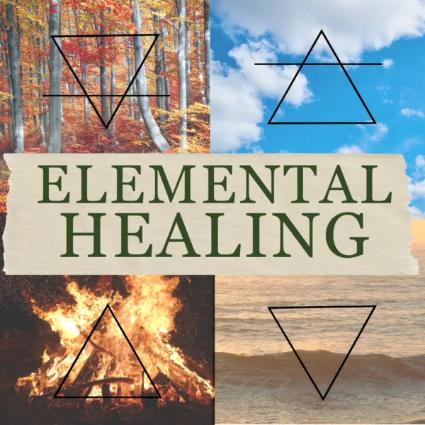 Elemental Healing 1:1 Guided Journey