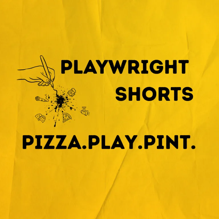 Play, Pizza & Pint: Playwright Club Shorts