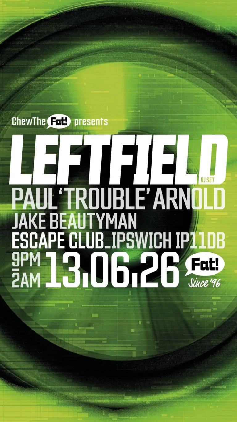 Chew the Fat presents Leftfield