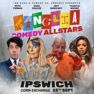The Anglia Comedy Allstars Sept 2026