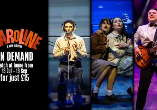Caroline: A New Musical – On Demand - Ipswich.love