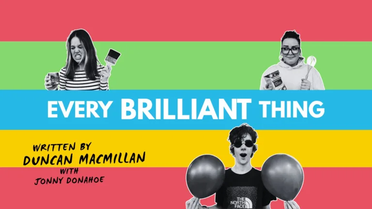 Every Brilliant Thing - Ipswich.love
