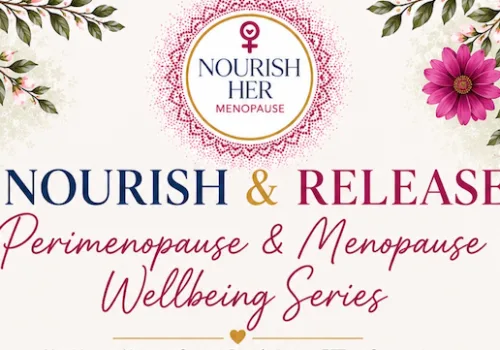 Nourish and Release – Menopause Wellbeing Series - Ipswich.love