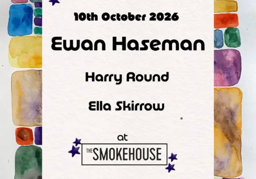 Ewan Haseman / Harry Round / Ella Skirrow - Ipswich.love