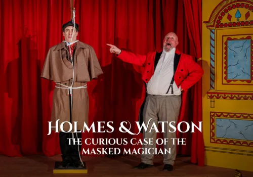 Holmes & Watson: The Curious Case of the Masked Magician - Ipswich.love