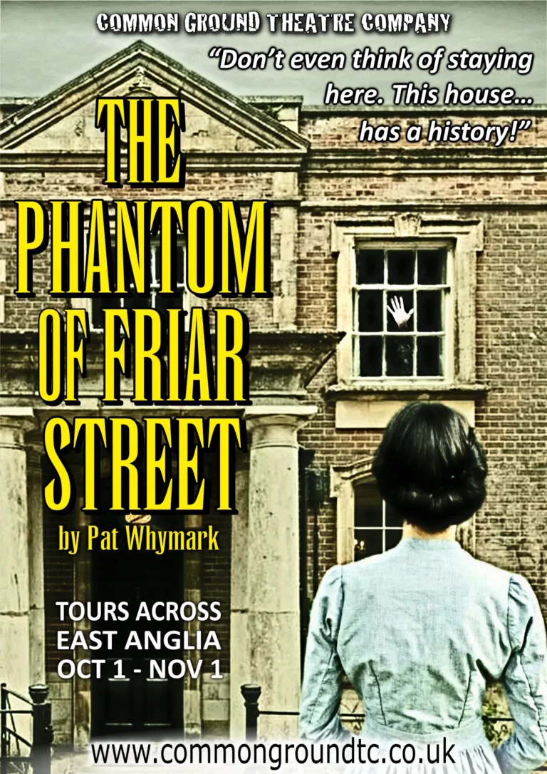 THE PHANTOM OF FRIAR STREET - Ipswich.love