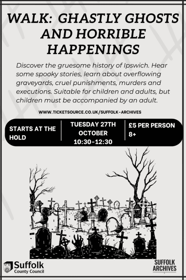 Walk: Ghastly Ghosts and Horrible Happenings - Ipswich.love